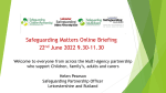 22nd June 22 Safeguarding Matters Briefing