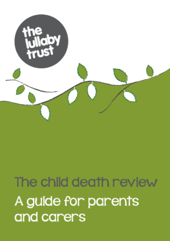 Lullaby Trust - Child Death Review Booklet